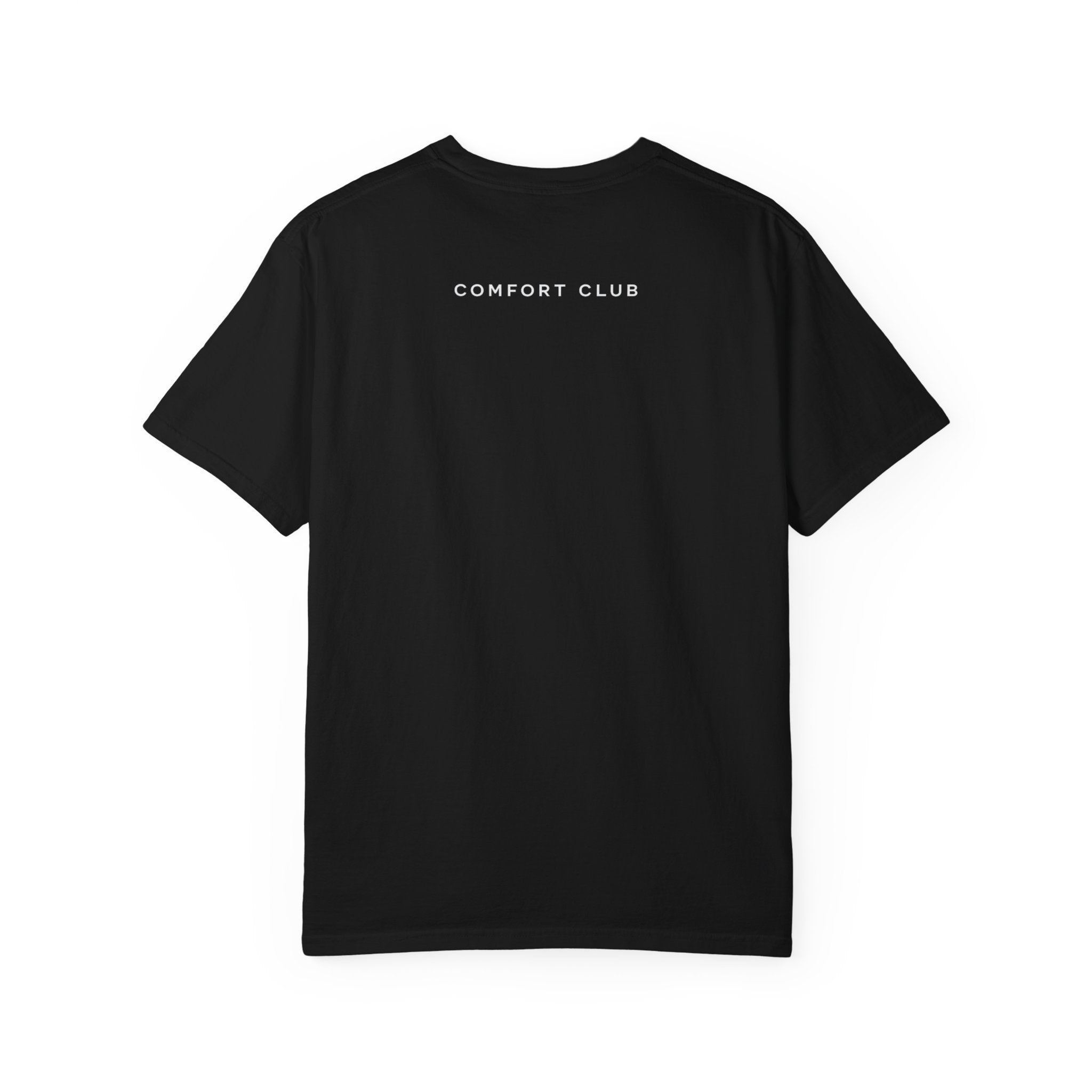 Hang In There – Comfort Club T-Shirt
